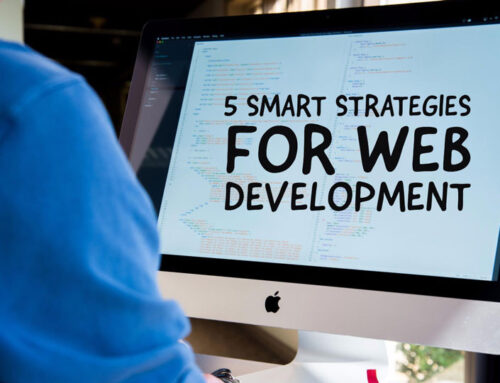 Top 5 Web Development Strategies in 2020 You Must Know